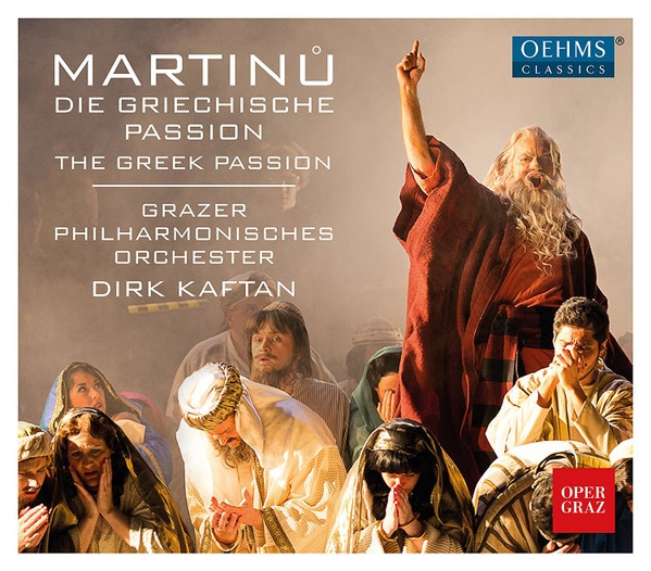 DIRK KAFTAN / ディルク・カフタン / MARTINU: DIE GRIECHISCHE PASSION