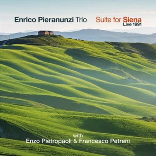 ENRICO PIERANUNZI / エンリコ・ピエラヌンツィ / SUITE FOR SIENA-LIVE 1991