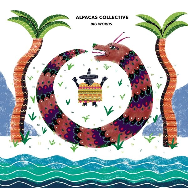 ALPACAS COLLECTIVE / アルパカス・コレクティヴ / BIG WORDS