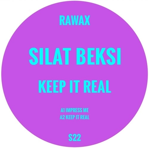 SILAT BEKSI / KEEP IT REAL
