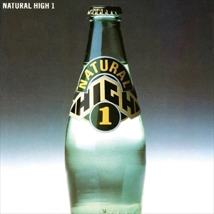NATURAL HIGH (SOUL) / ナチュラル・ハイ / ナチュラル･ハイ･ワン