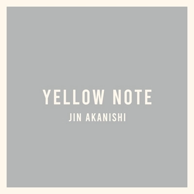 JIN AKANISHI / 赤西仁 / YELLOW NOTE(通常盤 2CD) / YELLOW NOTE