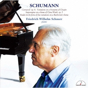 FRIDRICH WILHELM SCHNURR / フリードリッヒ・ヴィルヘルム・シュヌアー / シューマン:謝肉祭