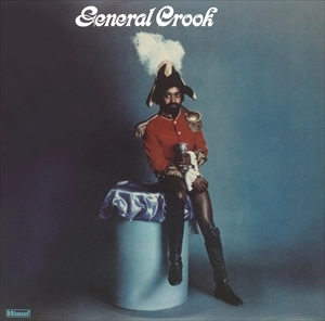 GENERAL CROOK / ジェネラル・クルック / ジェネラル･クルック +2