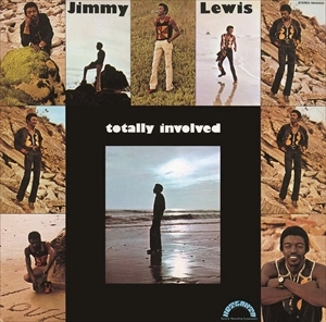JIMMY LEWIS / ジミー・ルイス / トータリー･インボルブド