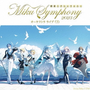 TOKYO PHILHARMONIC ORCHESTRA / 東京フィルハーモニー交響楽団 / 初音ミクシンフォニー Miku Symphony 2023 オーケストラ ライブ CD