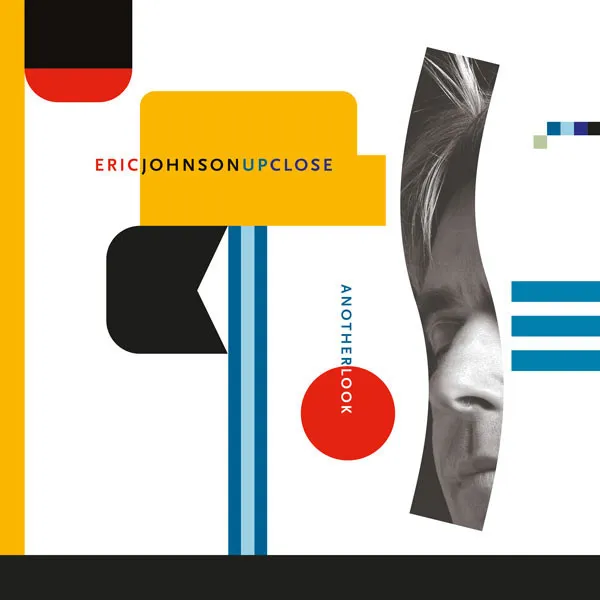 ERIC JOHNSON / エリック・ジョンソン / UP CLOSE-ANOTHER LOOK