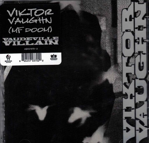 VIKTOR VAUGHN aka MF DOOM / VAUDEVILLE VILLAIN