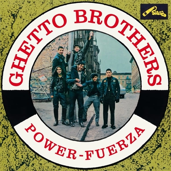 GHETTO BROTHERS / ゲットー・ブラザーズ / POWER-FUERZA