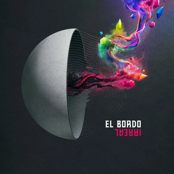 EL BORDO / エル・ボルド / IRREAL