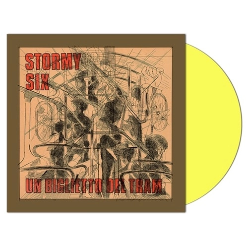STORMY SIX / ストルミィ・シックス / UN BIGLIETTO DEL TRAM: LIMITED CLEAR YELLOW COLOR VINYL