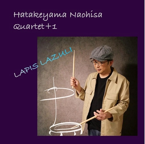 NAOHISA HATAKEYAMA / 畠山尚久 / ラピス・ラズリ / LAPIS LAZULI