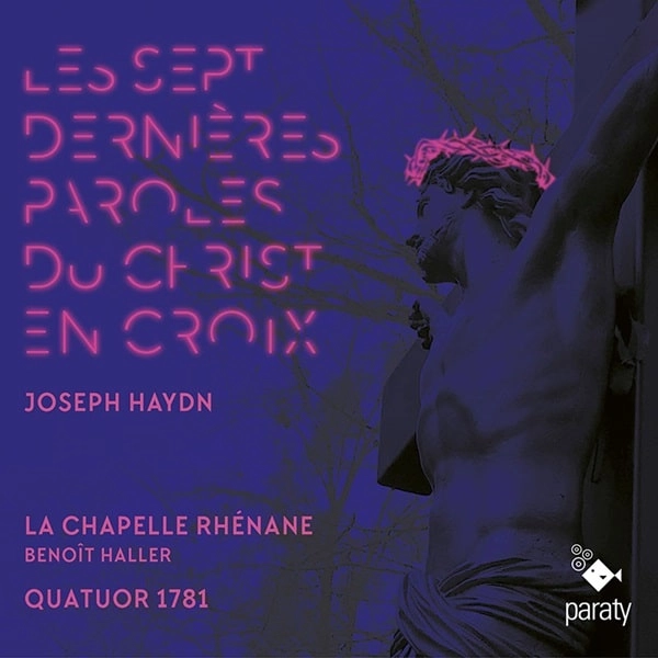BENOIT HALLER / ブノワ・アレール / HAYDN:LES SEPT DERNIERES PAROLES DU CHRIST EN CROIX