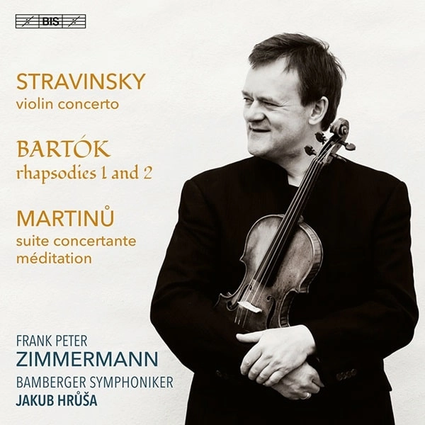 FRANK PETER ZIMMERMANN / フランク・ペーター・ツィンマーマン / STRAVINSKY:VIOLIN CONCERTO/BARTOK:RHAPSODY/MARTINU:SUITE CONCERTANTE