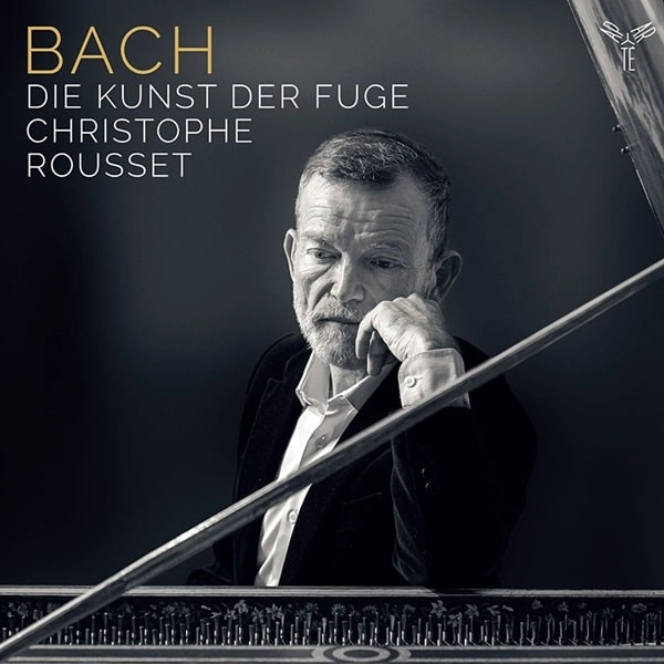 CHRISTOPHE ROUSSET / クリストフ・ルセ / BACH:DIE KUNST DER FUGE