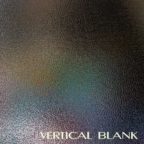 VERTICAL BLANK / NO REASON
