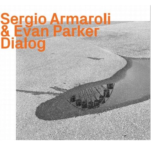 EVAN PARKER / エヴァン・パーカー / DIALOG