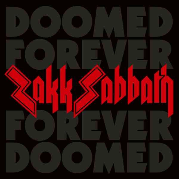 ZAKK SABBATH / ザック・サバス / DOOMED FOREVER FOREVER DOOMED