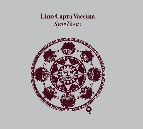 LINO CAPRA VACCINA / リノ・カプラ・ヴァッキーナ / SYN THESIS