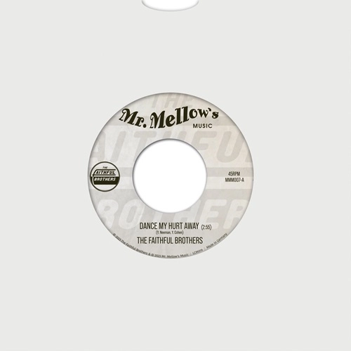 FAITHFUL BROTHERS / DANCE MY HURT AWAY / CRYING CLOWN