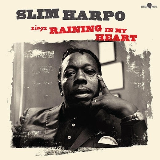 SLIM HARPO / スリム・ハーポ / SINGS RAINING IN MY HEART + 8 BONUS TRACKS