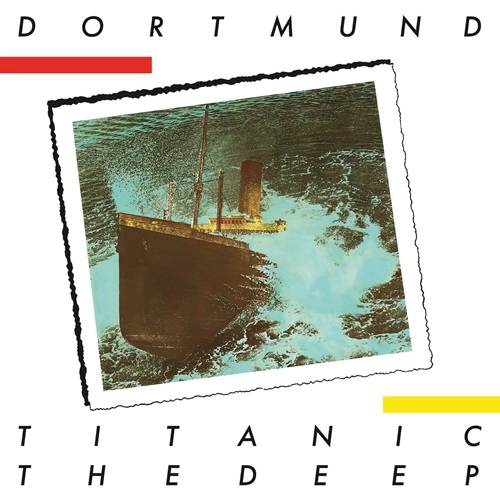DORTMUND / TITANIC / THE DEEP
