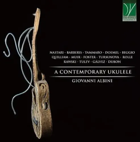 GIOVANNI ALBINI / ジョヴァンニ・アルビーニ / A CONTEMPORARY UKULELE