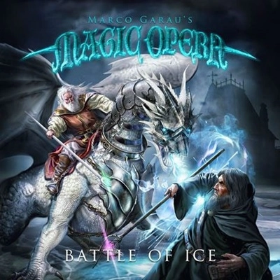 MARCO GARAU'S MAGIC OPERA / マルコ・ガラウズ・マジック・オペラ / バトル･オブ･アイス / BATTLE OF ICE