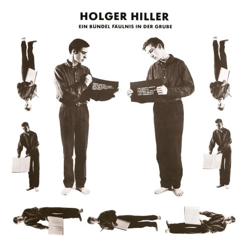 HOLGER HILLER / ホルガー・ヒラー / EIN BUNDEL FAULNIS IN DER GRUBE (CD)