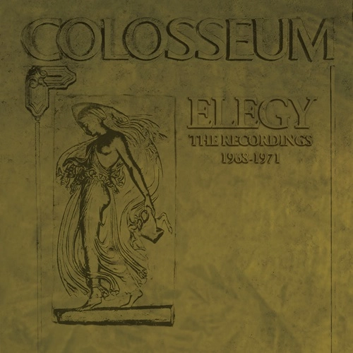 COLOSSEUM (JAZZ/PROG: UK) / コロシアム / ELEGY - THE RECORDINGS 1968-1971: 6CD BOXSET