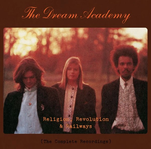 DREAM ACADEMY / ドリーム・アカデミー / RELIGION, REVOLUTION AND RAILWAYS (7CD CLAMSHELL BOX)