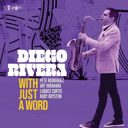 DIEGO RIVERA / ディエゴ・リベラ / WITH JUST A WORD