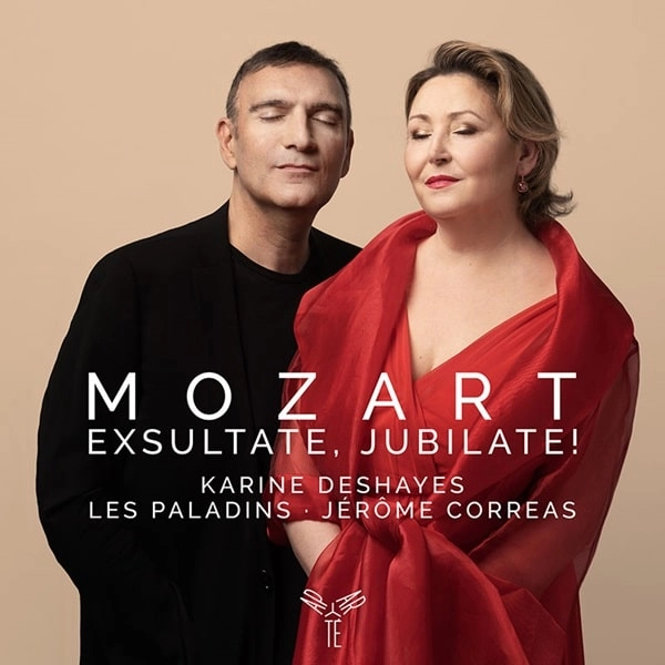 KARINE DESHAYES / カリーヌ・デゥシェイェ / MOZART:EXSULTATE,JUBILATE!