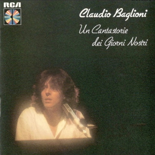 CLAUDIO BAGLIONI / クラウディオ・バリオーニ / UN CANTASTORIE DEI NOSTRI GIORNI
