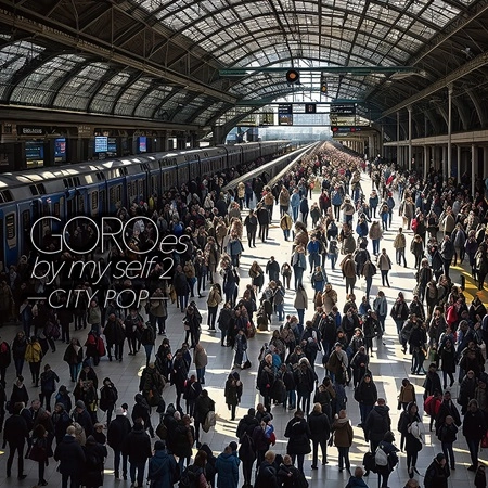 GORO NOGUCHI / 野口五郎 / GOROes by my self 2 -CITY POP-
