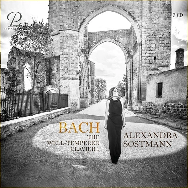 ALEXANDRA SOSTMANN / アレクサンドラ・ソストマン / BACH:THE WELL TEMPERED CLAVIER VOL.1
