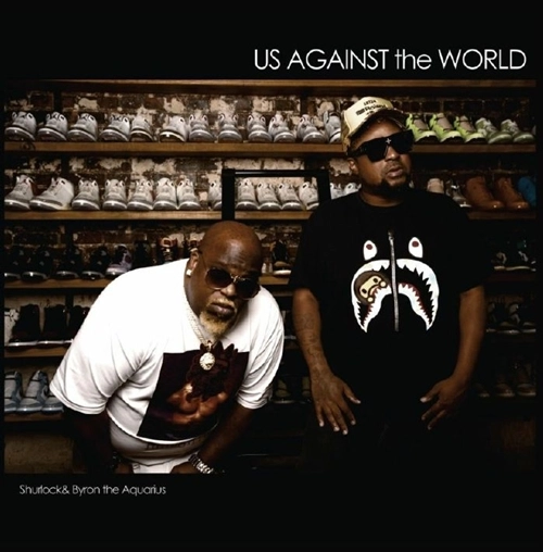 SHURLOCK & BYRON THE AQUARIUS / US AGAINST THE WORLD "LP"