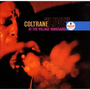 JOHN COLTRANE / ジョン・コルトレーン / ライヴ・アット・ザ・ヴィレッジ・ヴァンガード(SHM-SACD) / 'LIVE' AT THE VILLAGE VANGUARD