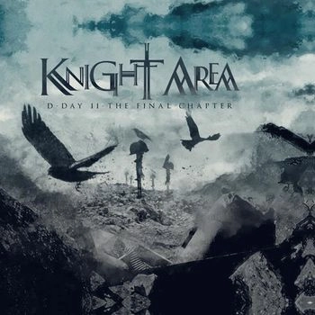 KNIGHT AREA / ナイト・エリア / D-DAY II : THE FINAL CHAPTER: LIMITED VINYL