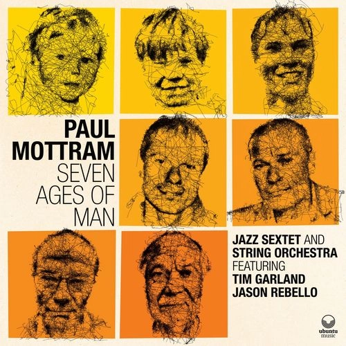 PAUL MOTTRAM / SEVEN AGES OF MAN