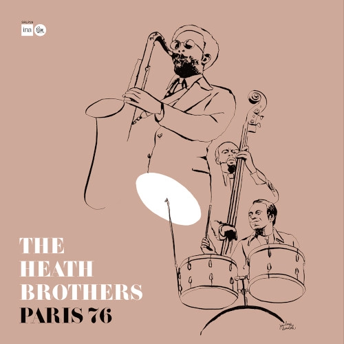 HEATH BROTHERS / ヒース・ブラザーズ / PARIS '76