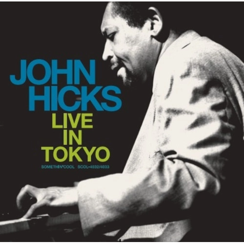 JOHN HICKS / ジョン・ヒックス / John Hicks Live in Tokyo