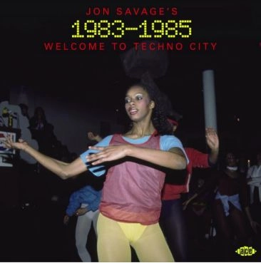 V.A. (JON SAVAGE'S) / JON SAVAGE'S 1983-1985 WELCOME TO TECHNO CITY (2CD)