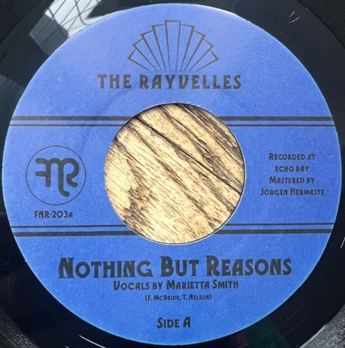 RAYVELLES / NOTHING BUT REASONS / SUNS OF MARVIN