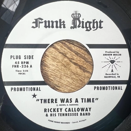 RICKEY CALLOWAY & HIS TENNESSEE BAND / THERE WAS A TIME
