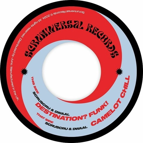 SCRUSCRU / DWAAL / DESTINATION? FUNK! / CAMELOT CHILL