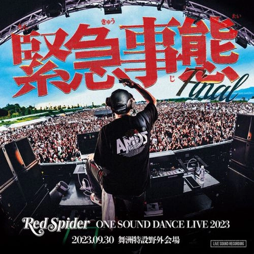 RED SPIDER / レッド・スパイダー / 緊急事態 ONE SOUND DANCE LIVE 2023