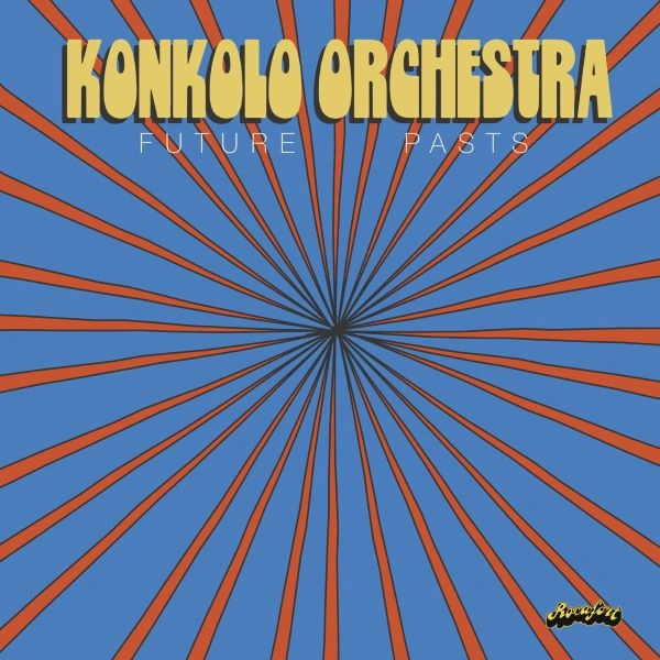 KONKOLO ORCHESTRA / コンコロ・オーケストラ / FUTURE PASTS