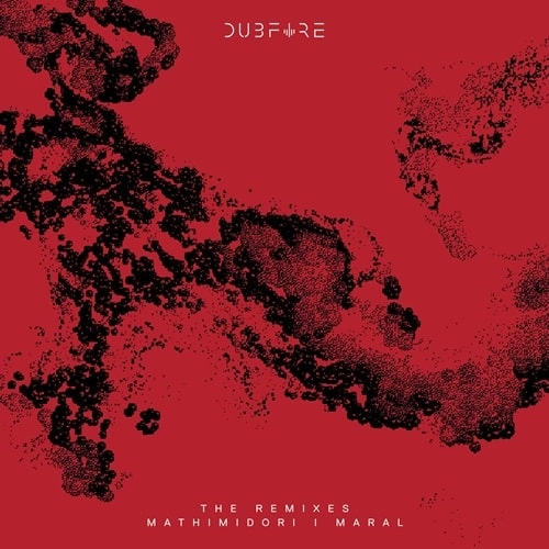 DUBFIRE / ダブファイア / EVOLV (THE REMIXES) (MATHIMIDORI/MARAL)