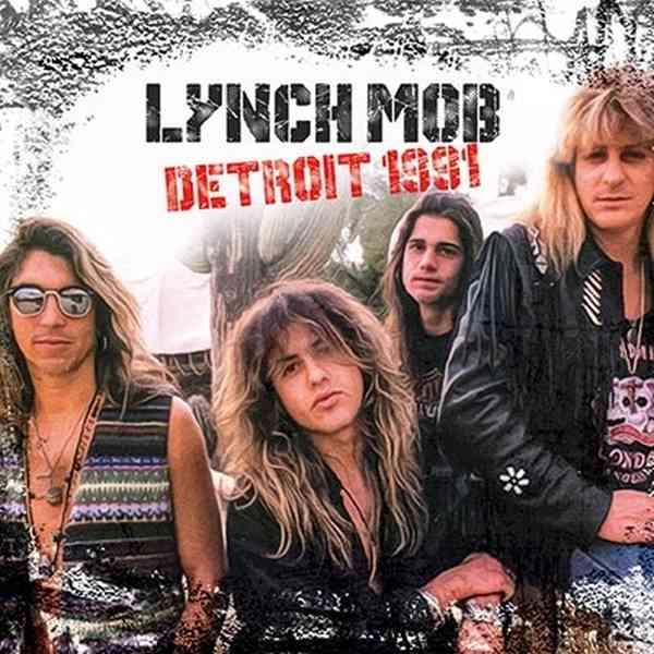 LYNCH MOB / リンチ・モブ / デトロイト 1991 / DETROIT 1991